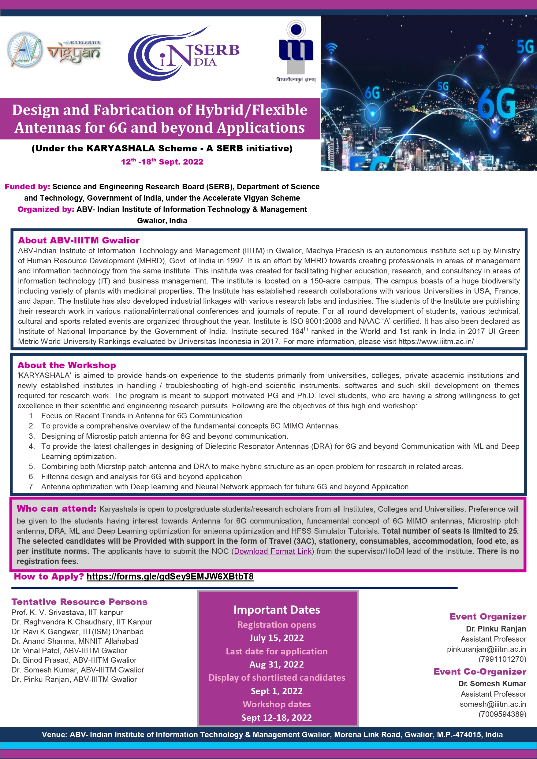 Workshop/Karyashala on "Design and Fabrication of Hybrid/Flexible Antennas  for 6G and beyond Applications " between 12th Sept 2022 to 18th Sept 2022